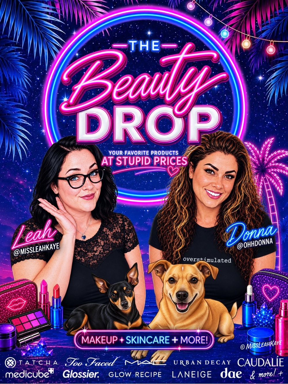 𝐁𝐄𝐀𝐔𝐓𝐘 𝐃𝐑𝐎𝐏 with Leah + Donna 🛍️💄Your Favorite Products at Stupid Prices